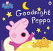 Peppa Pig: Goodnight Peppa by Peppa Pig