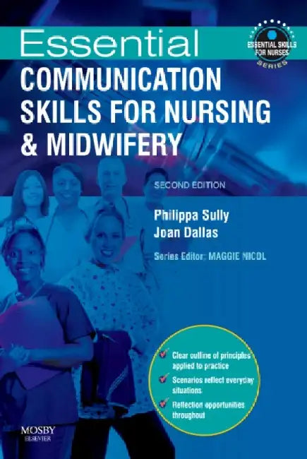 Essential Communication Skills for Nursing and Midwifery by Philippa Sully