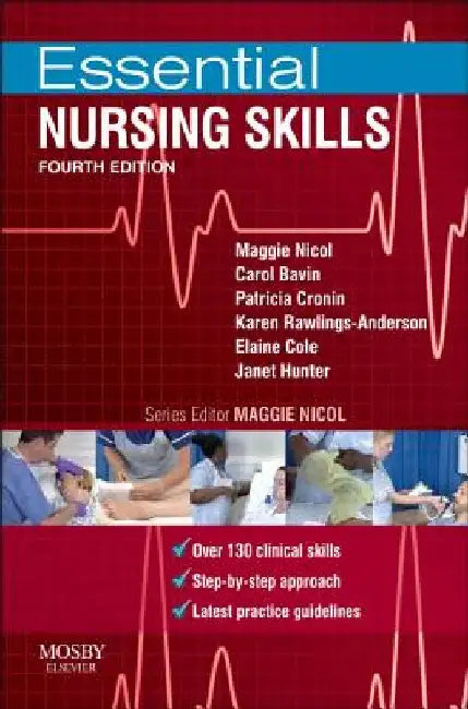 Essential Nursing Skills: Clinical Skills for Caring by Maggie Nicol
