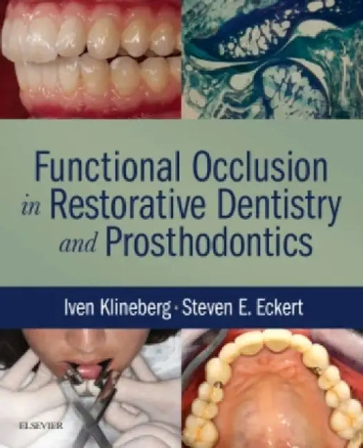Functional Occlusion in Restorative Dentistry and Prosthodontics by Timothy Knapman