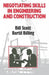Negotiating Skills in Engineering and Construction by Bill Scott, Bertil Billing