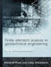 Finite Element Analysis in Geotechnical Engineering: Application by David M. Potts, Lidija Zdravkovic