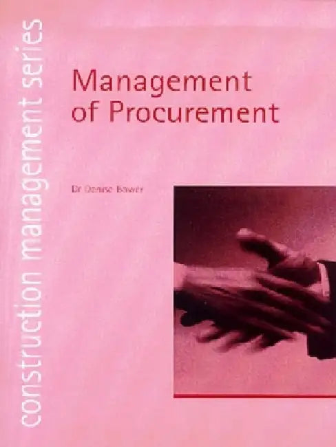 Management of Procurement by Denise A. Bower