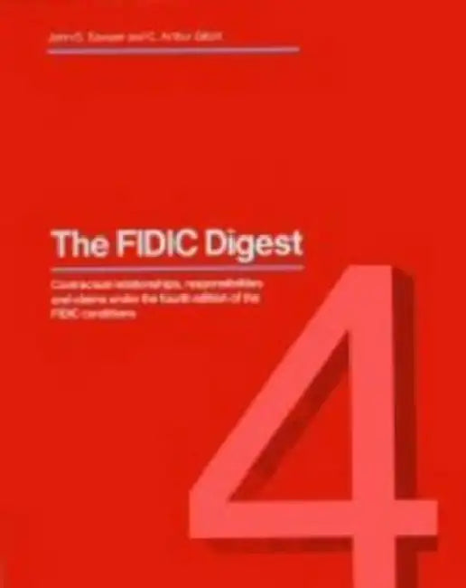 The Fidic Digest by John G. Sawyer, C. Arthur Gillott