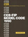 Ceb-Fip Model Code 1990 by Comité Euro-International Du Béton