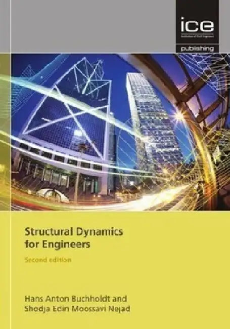 Structural Dynamics for Engineers by Hans Anton Buchholdt