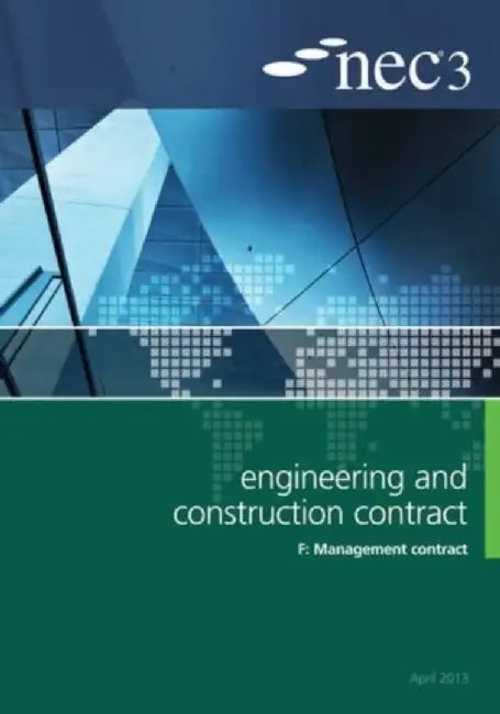 NEC3 Engineering and Construction Contract Option F: Management contract by NEC