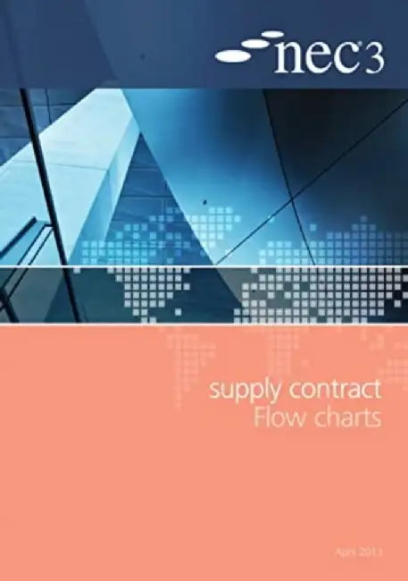 NEC3 Supply Contract Flow Charts by NEC