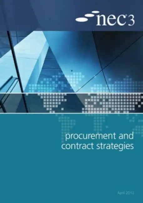 NEC3 Procurement and Contract Strategies Guide by NEC