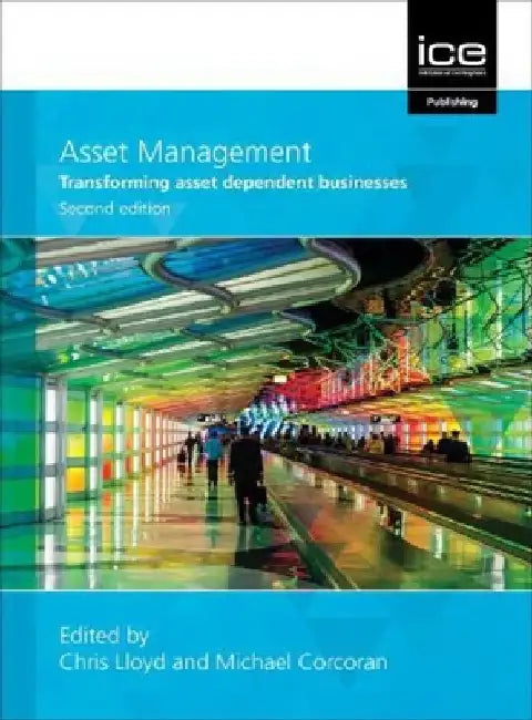 Asset Management: Transforming Asset Dependent Businesses,