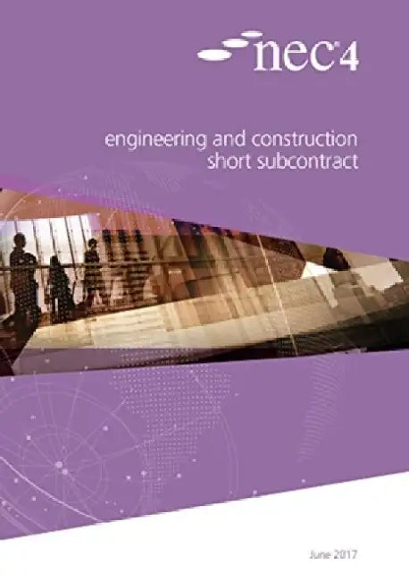NEC4: Engineering and Construction Short Subcontract by NEC NEC
