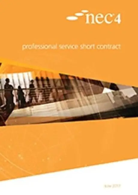 NEC4: Professional Service Short Contract by NEC NEC