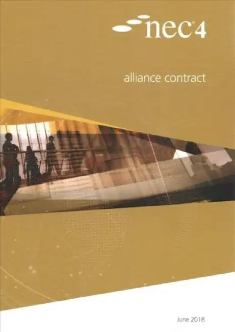 NEC4 ALLIANCE CONTRACT by NEC