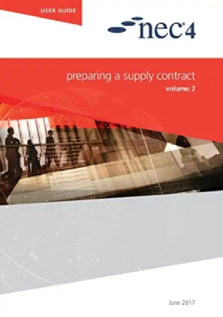 NEC4: Preparing a Supply Contract by NEC NEC