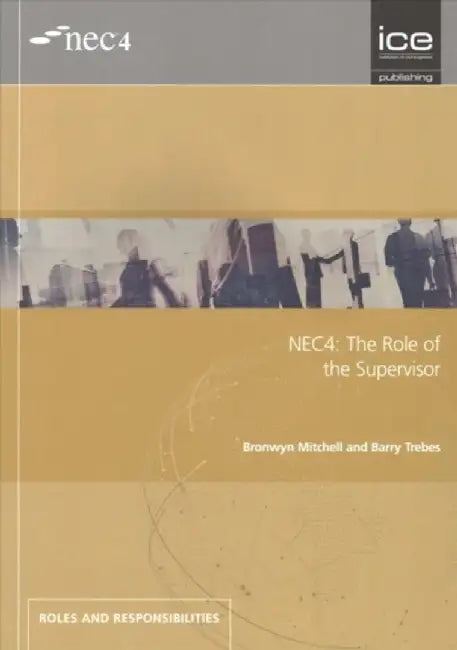 Nec4: The Role of the Supervisor by Barry Trebes