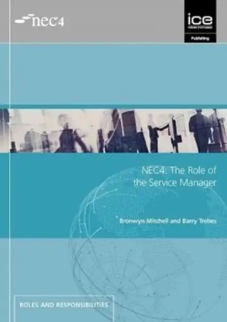 NEC4: The Role of the Service Manager by Bronwyn Mitchell