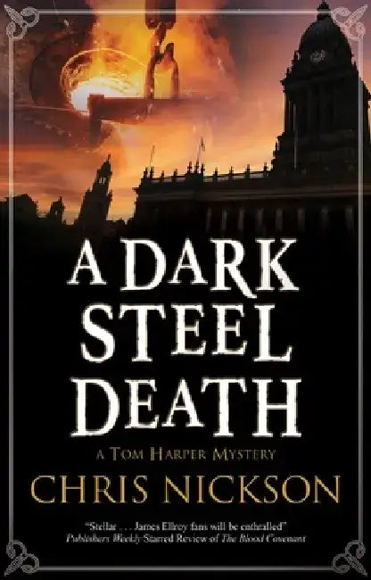 A Dark Steel Death by Chris Nickson
