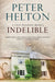 Indelible: An English Murder Mystery Set Around Bath by Helton, Peter