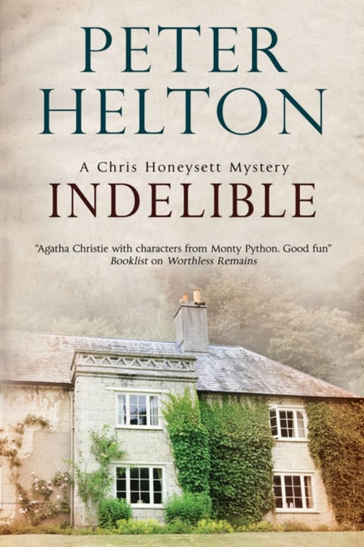 Indelible: An English Murder Mystery Set Around Bath by Helton, Peter