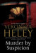 Murder by Suspicion by Veronica Heley