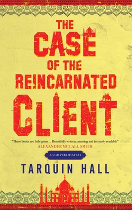 The Case of the Reincarnated Client by Hall, Tarquin