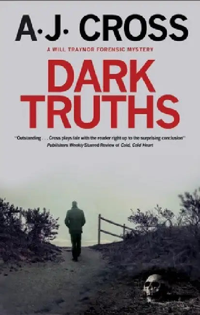 Dark Truths by A. J. Cross