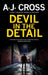 Devil in the Detail by A. J. Cross