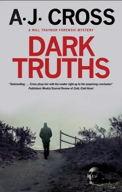Dark Truths by A. J. Cross