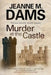 Murder at the Castle by Jeanne M. Dams