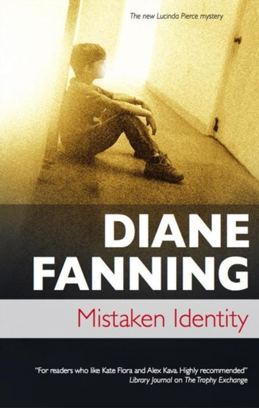 Mistaken Identity by Diane Fanning