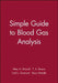 Simple Guide to Blood Gas Analysis by Peter a. Driscoll