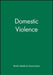 Domestic Violence by British Medical Association