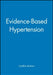 Evidence-Based Hypertension by Editor: Cynthia Mulrow