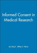 Informed Consent in Medical Research by Editor: Len Doyal, Editor: Jeffrey S. Tobias