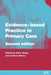 Evidence-Based Practice in Primary Care by Christopher Silagy
