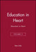 Education in Heart, Volume 2 by Editor: Peter Mills