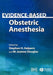 Evidence-Based Obstetric Anesthesia by Stephen H. Halpern