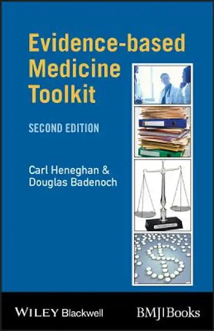 Evidence-Based Medicine Toolkit by Carl Heneghan