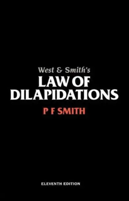 West & Smith's Law of Dilapidations by Pf Smith, William Anthony West