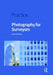 Photography for Surveyors by Evans Gareth