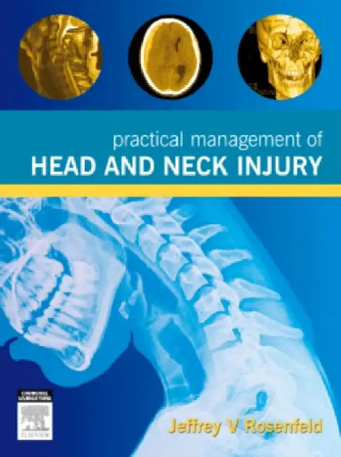 Practical Management of Head & Neck Injury by Rosenfeld