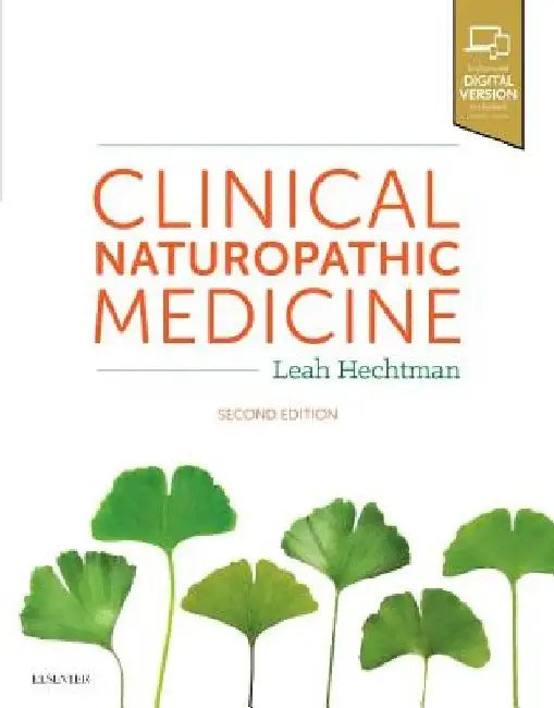Clinical Naturopathic Medicine by Leah Hechtman