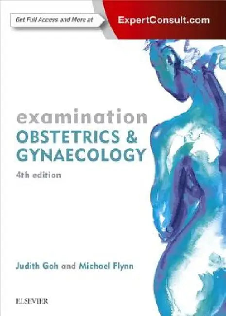 Examination Obstetrics & Gynaecology by Judith Goh