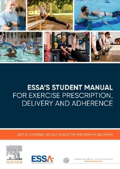 Essa's Student Manual for Exercise Prescription, Delivery and Adherence by Jeff S. Coombes