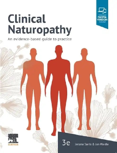 Clinical Naturopathy: An Evidence-Based Guide to Practice by Jerome Sarris