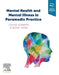 Mental Health and Mental Illness in a Pre-Hospital Setting by Louise Roberts