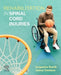 Rehabilitation in Spinal Cord Injuries by Jacqueline E. Reznik