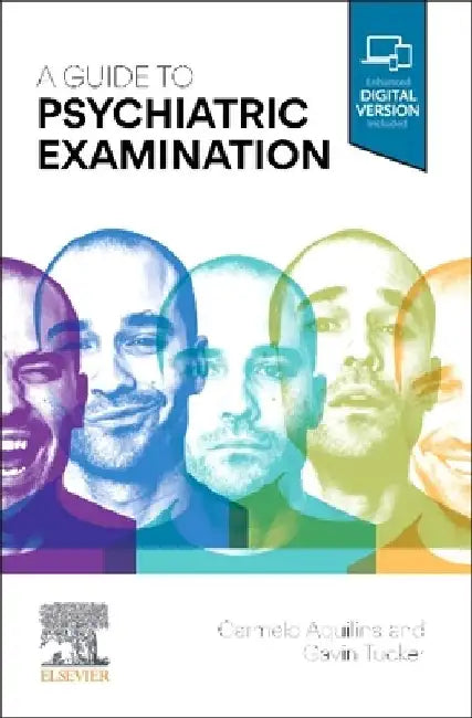 A Guide to Psychiatric Examination by Carmelo Aquilina