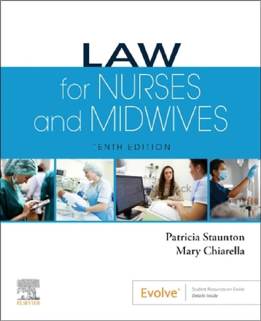Law for Nurses and Midwives by Patricia J. Staunton, Mary Chiarella