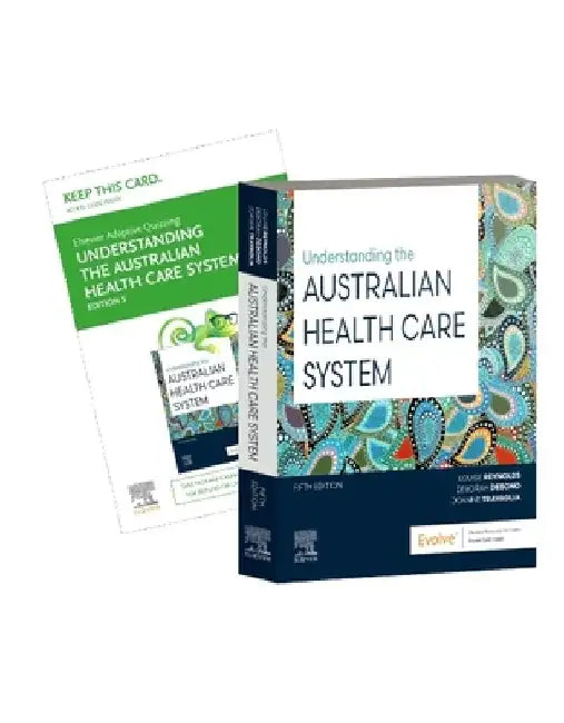 Understanding the Australian Health Care System by Louise Reynolds